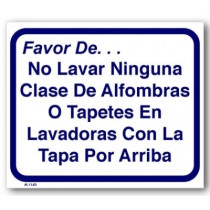 Spanish Version - Please Do Not Wash Rugs In Top Loaders Sign 10" X 12"